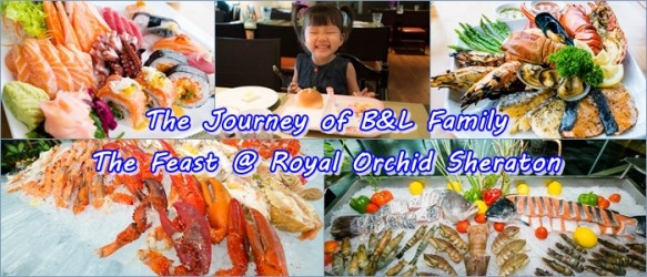 Sunday Brunch - Feast @ Royal Orchid Sheraton : มื้อสายๆวันอาทิตย์ที่ฟินสุดของ B&L Family